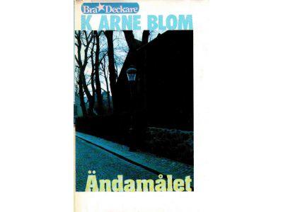 K Arne Blom : Ändamålet