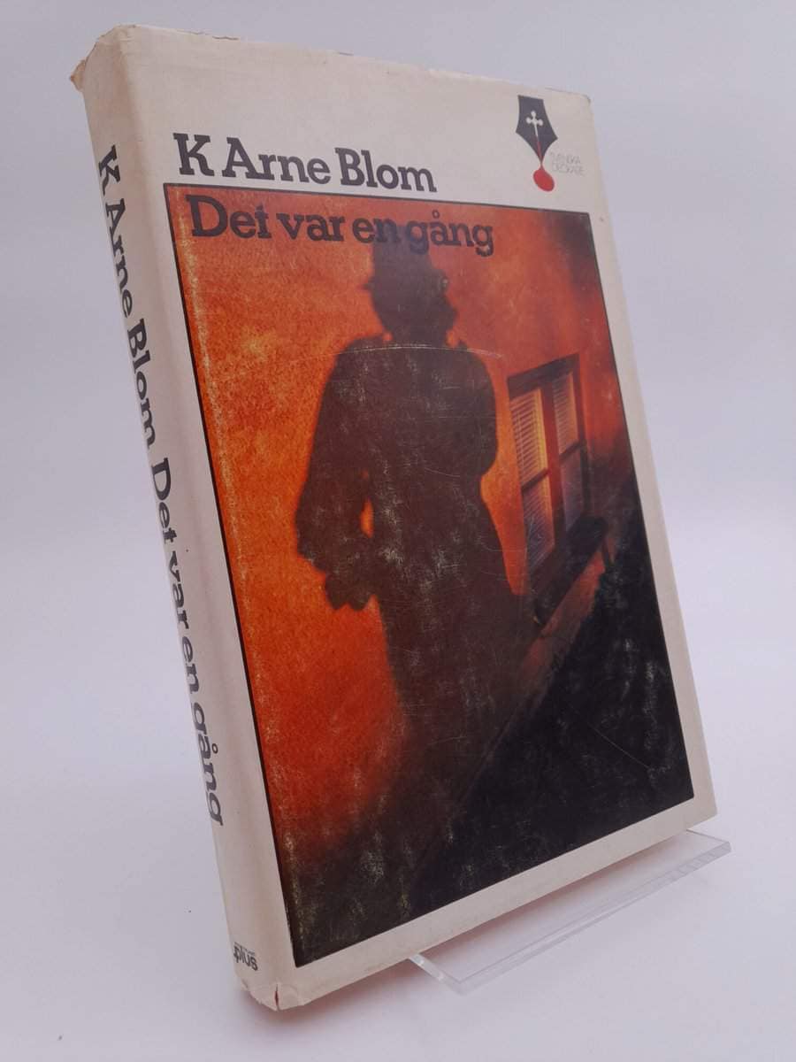 K. Arne Blom : Det var en gång