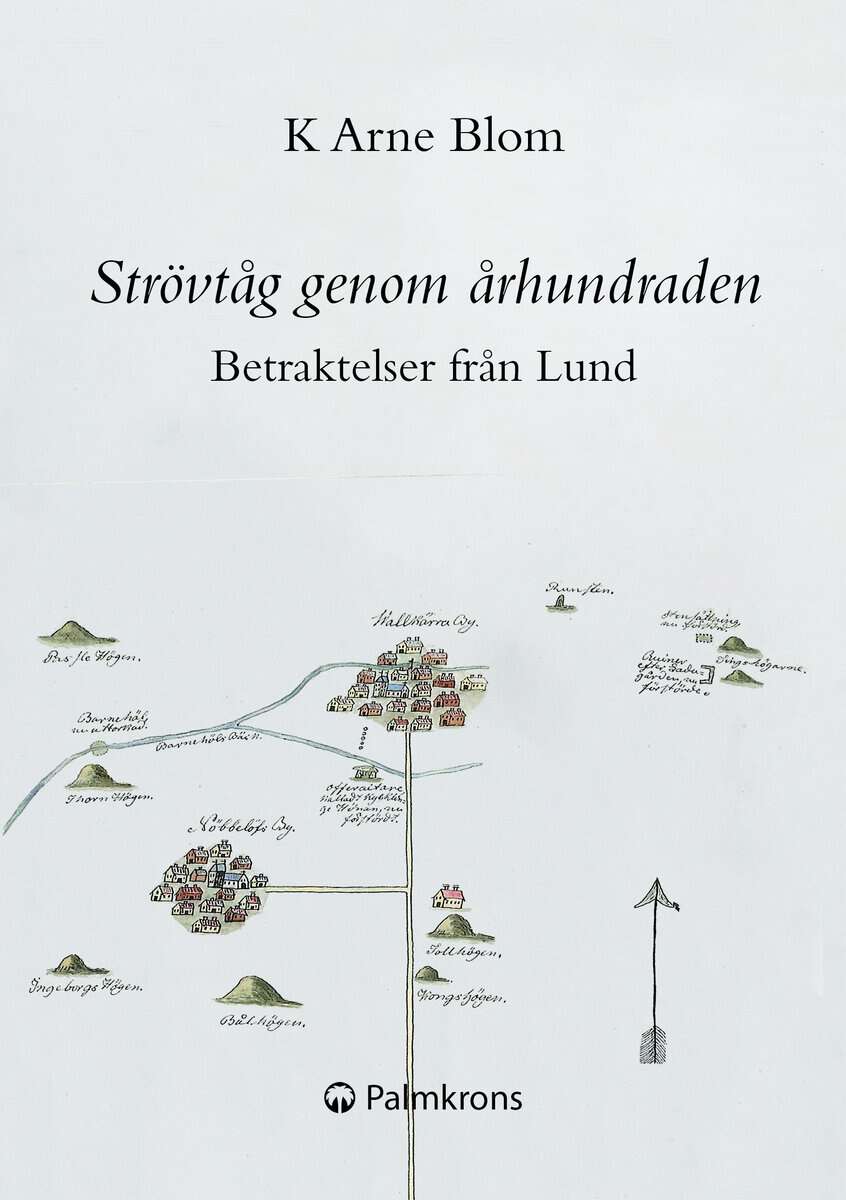 K Arne Blom : Strövtåg genom århundraden
