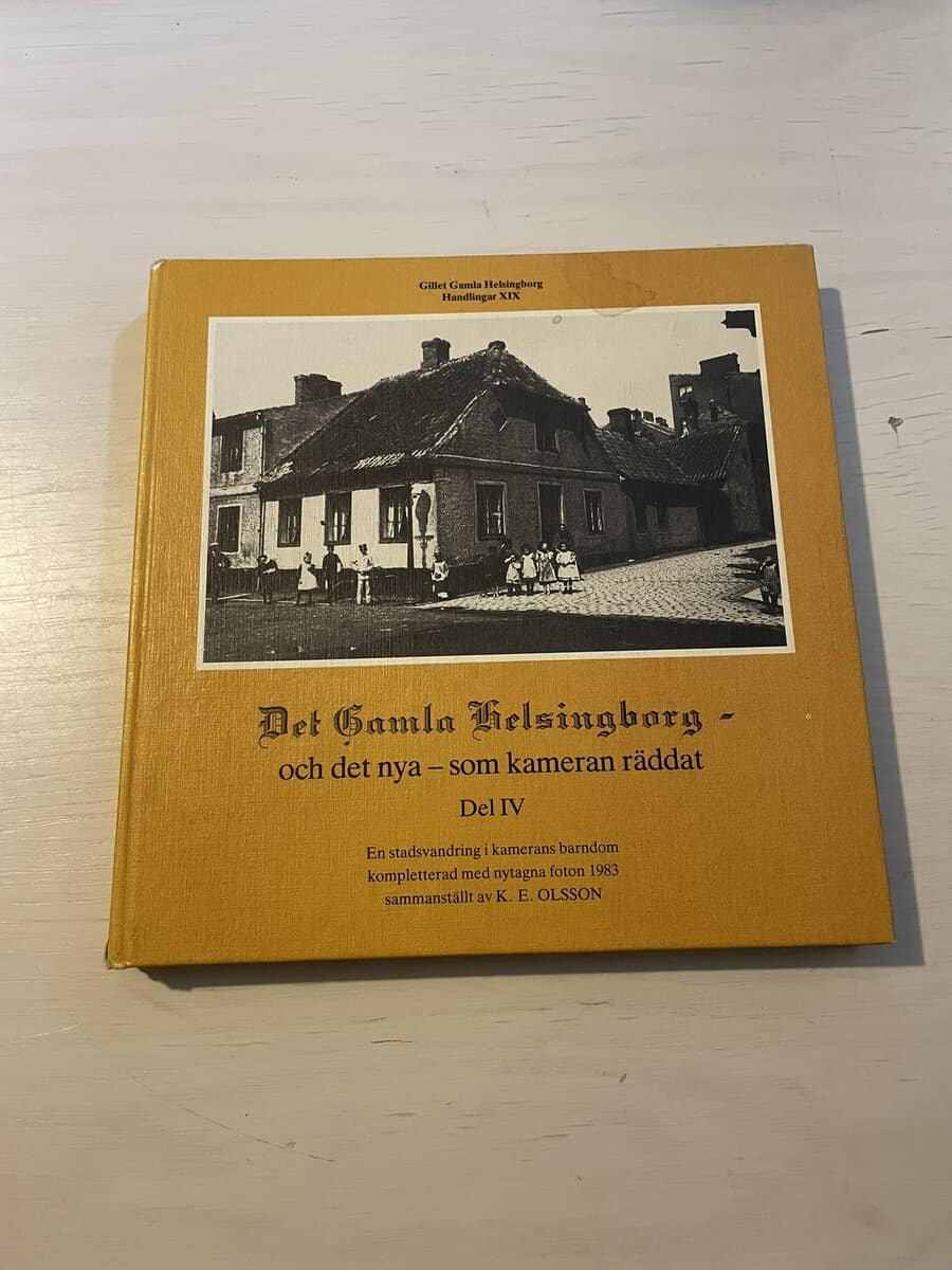 K E O-son Ander : Det gamla Helsingborg - och det nya som kameran räddat Del IV (4)