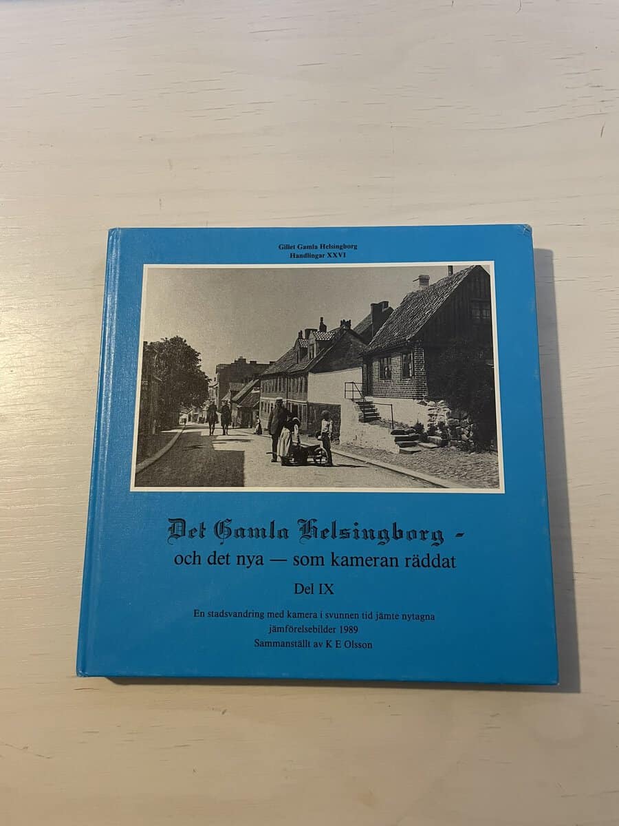 K E O-son Ander : Det gamla Helsingborg - och det nya som kameran räddat Del IX (9)
