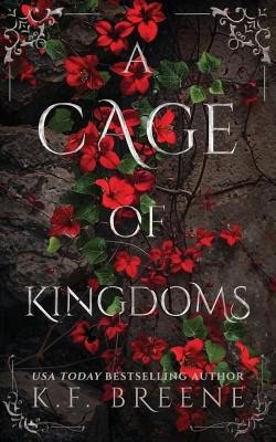 K. F. Breene : A Cage of Kingdoms
