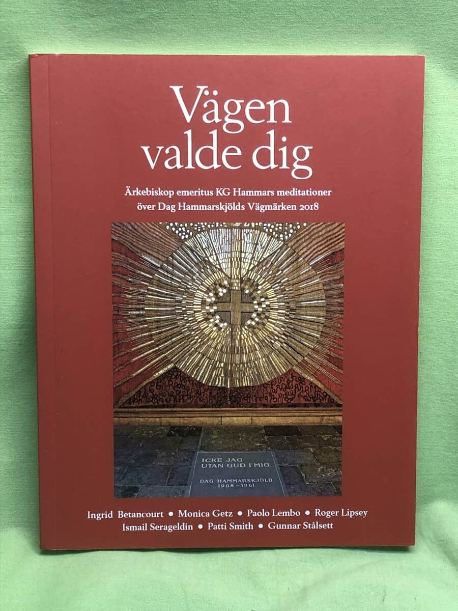 K. G. Hammar : Vägen valde dig