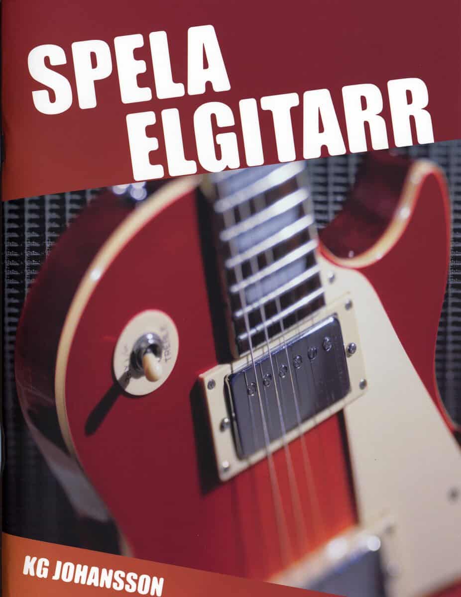 K G Johansson : Spela elgitarr