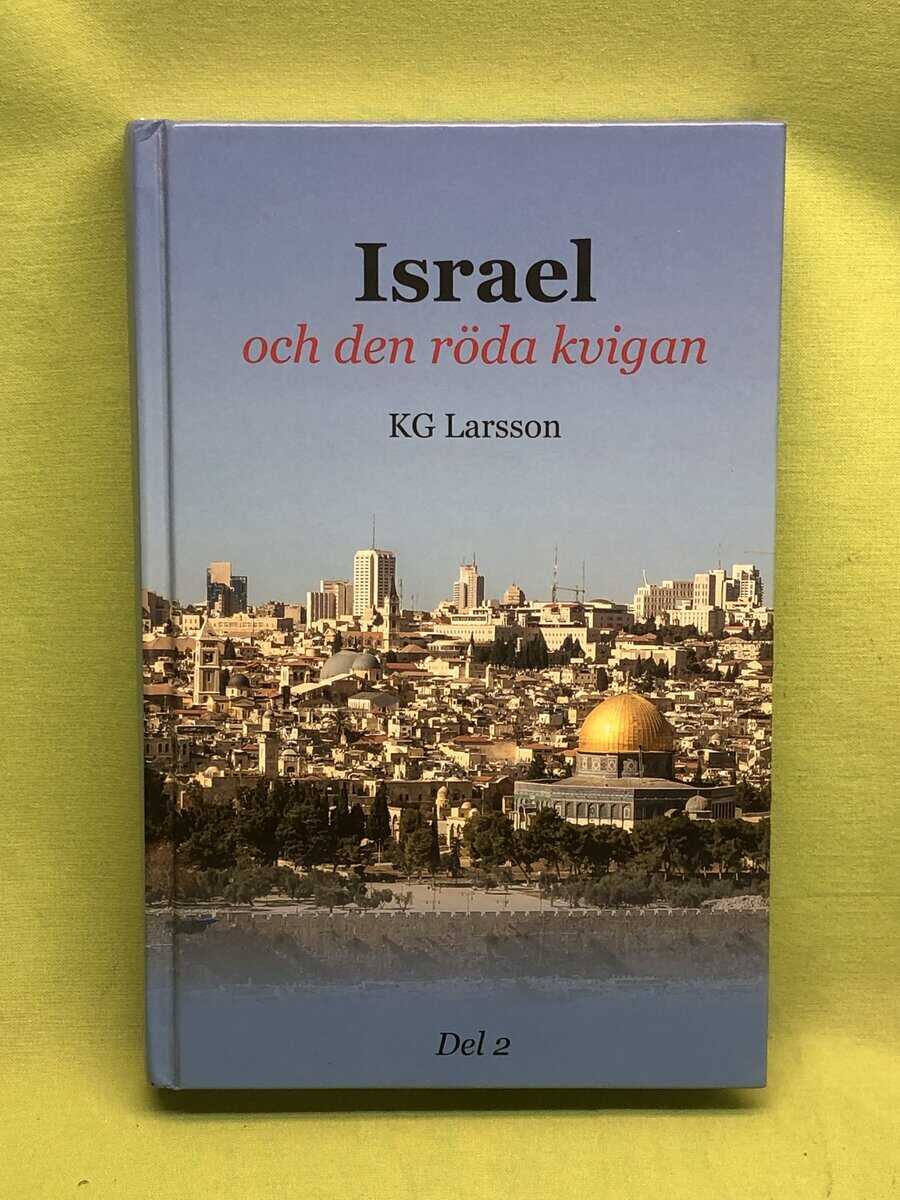 K. G. Larsson : Israel och den röda kvigan - del 2