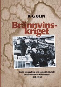 K-G Olin : Brännvinskriget