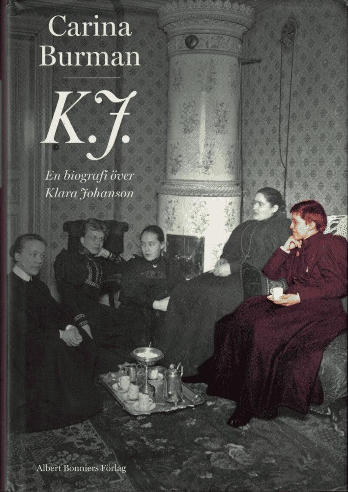 K. J. en biografi över Klara Johanson