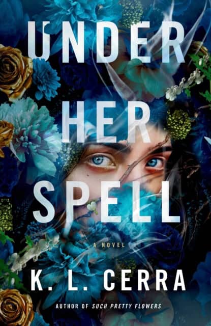 K. L. Cerra : Under Her Spell