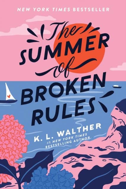 K. L. Walther : The Summer of Broken Rules
