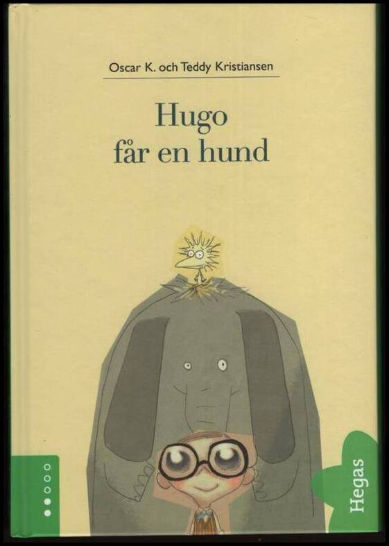 K. Oscar ; Kristiansen, Teddy : Hugo får en hund