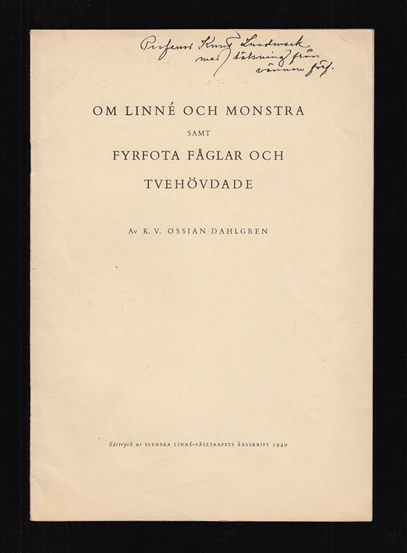 K. V. Ossian Dahlgren : Om Linné och monstra samt fyrbenta fåglar och tvehövdade