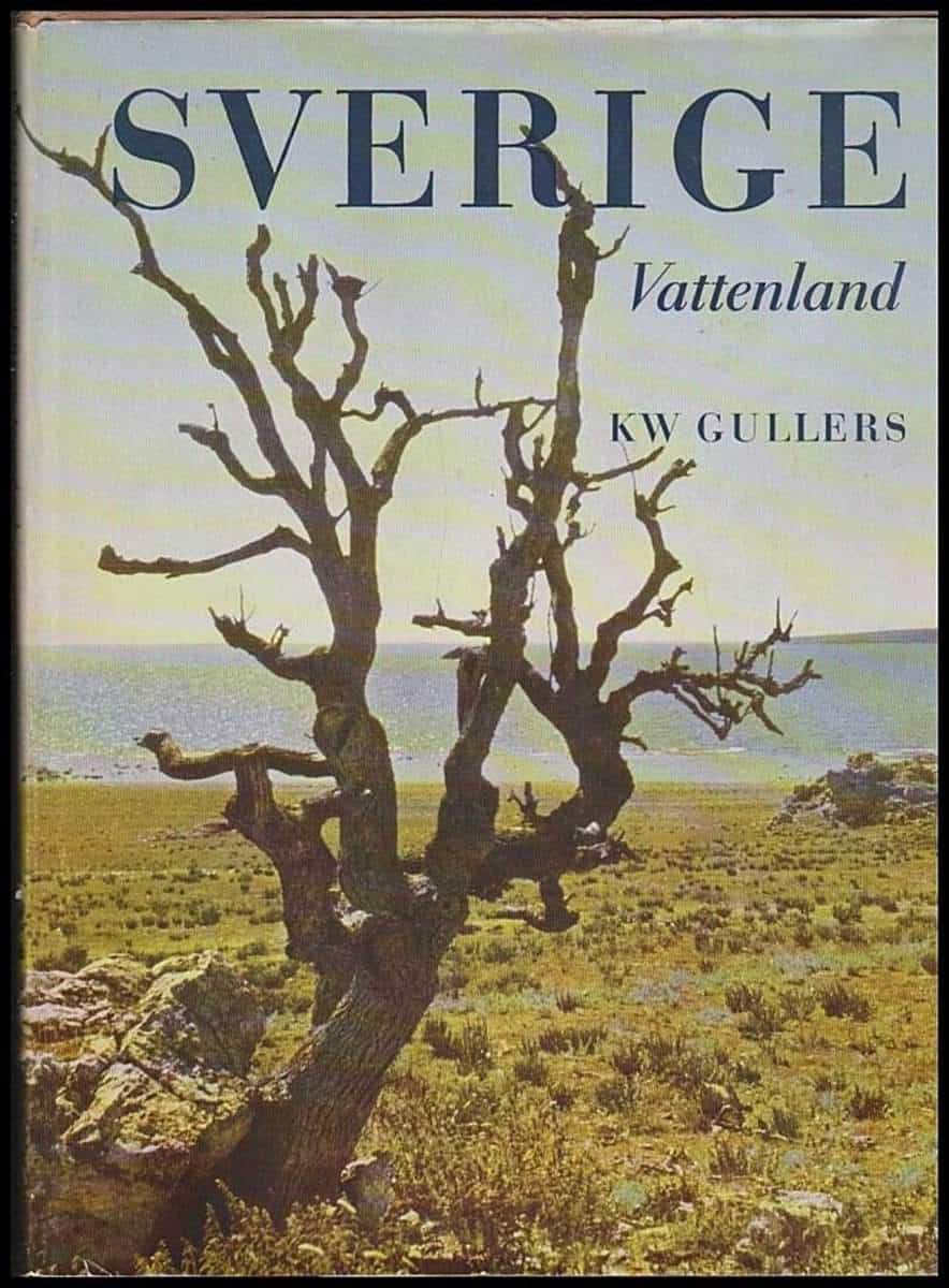 K W Gullers : Sverige