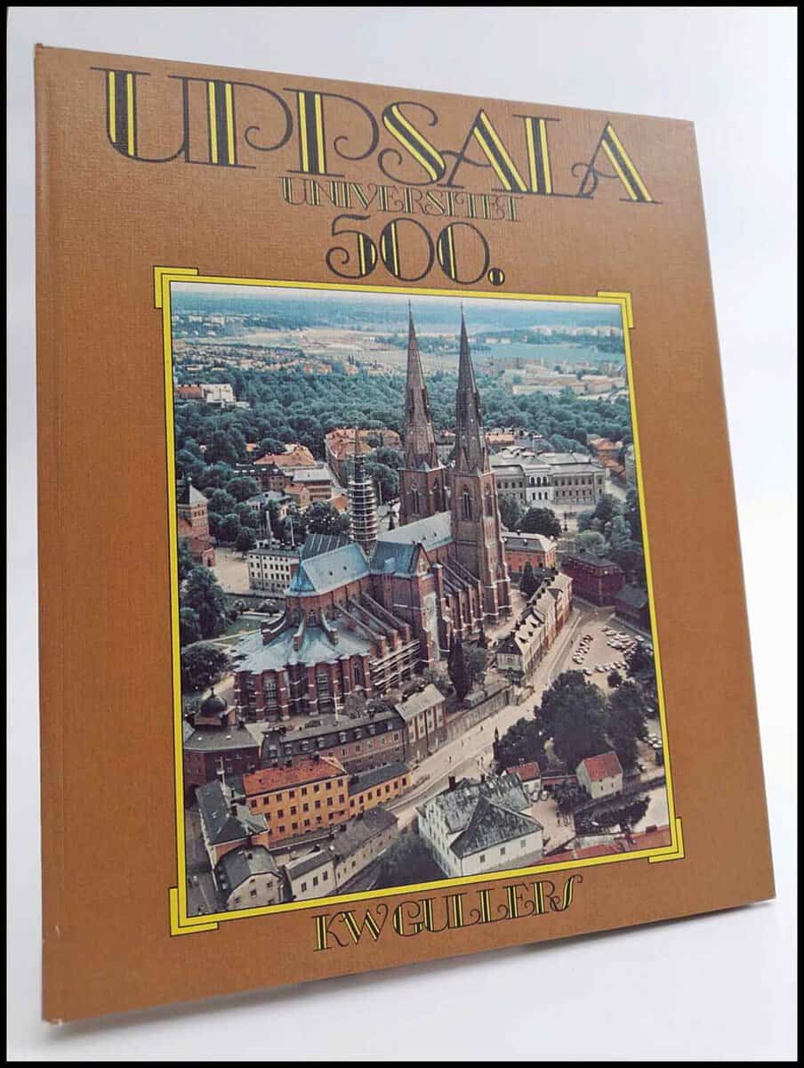 K. W. Gullers : Uppsala universitet 500