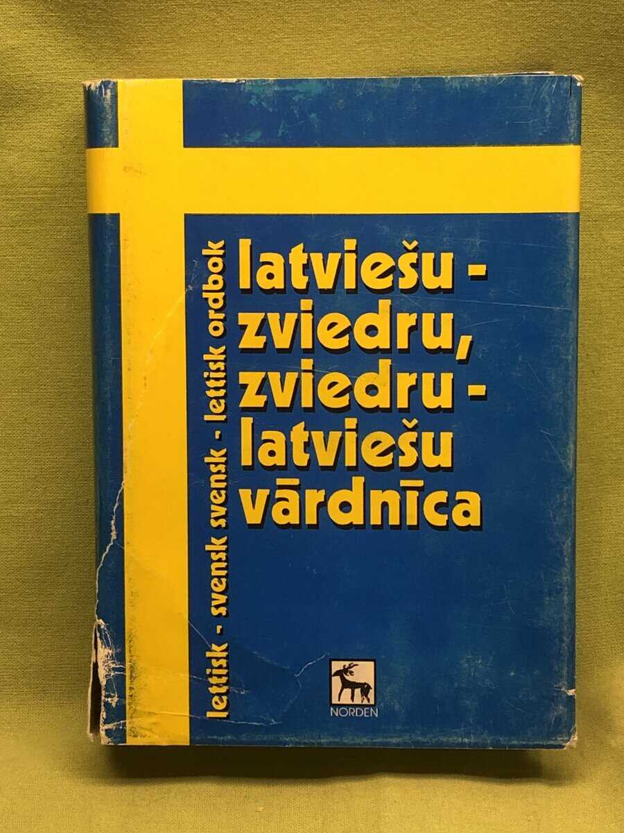 Ka evska, Ilze ; Balode, Ineta ; Gr nberga, Maija : Lettisk-svensk - svensk-lettisk ordbok; Latviešu-zviedru, zviedru-latviešu v rdn ca