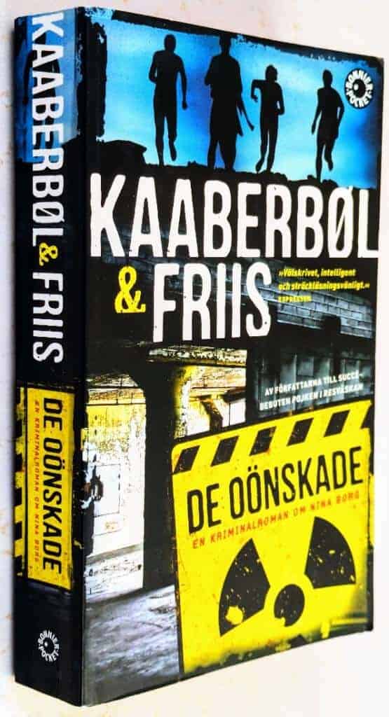 Kaaberbøl, Lene ; Agnete Friis : De oönskade