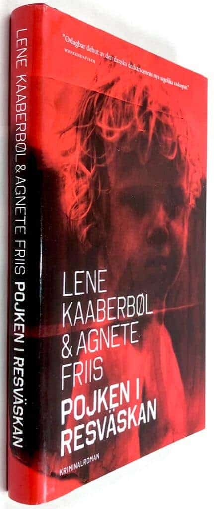 Kaaberbøl, Lene ; Friis, Agnete ; Järnebrand, Margareta : Pojken i resväskan - Nina Borg - Bok 1