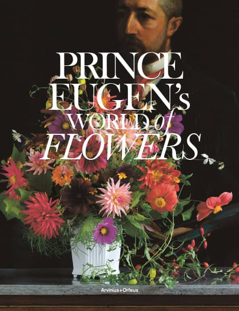 Kaasik, Helena ; Sidén, Karin ; Öhman, Kristina : Prince Eugen's world of flowers and the Waldemarsudde flowerpot