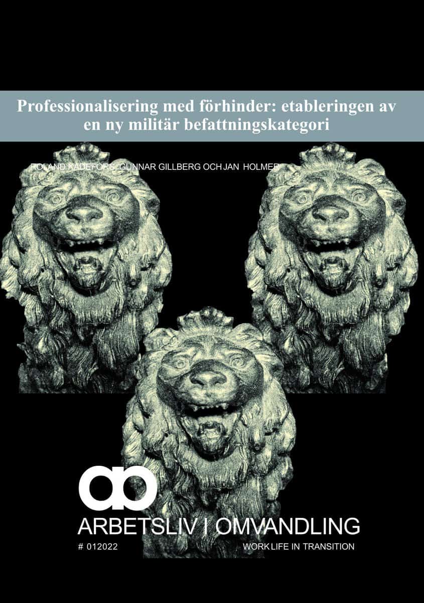 Kadefors, Roland ; Gillberg, Gunnar ; Holmer, Jan : Professionalisering med förhinder