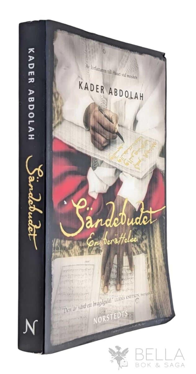 Kader Abdolah : Sändebudet