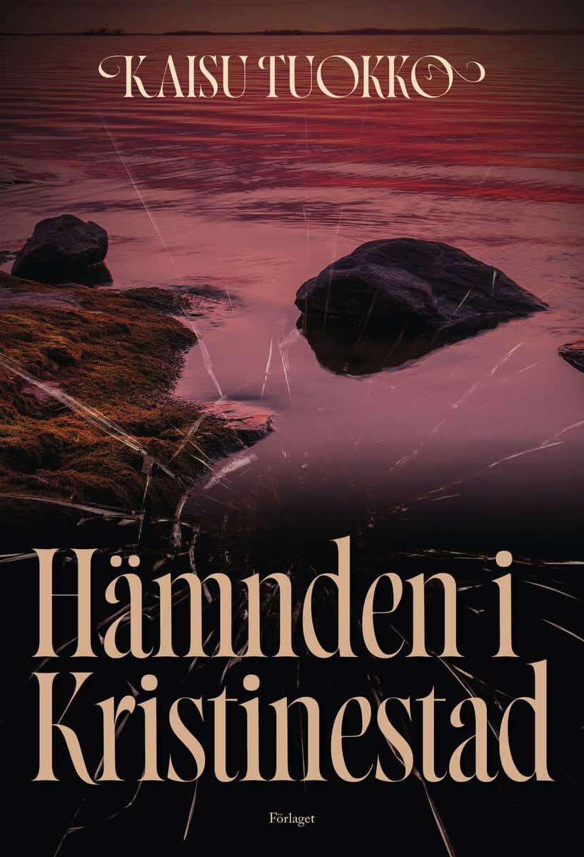 Kaisu Tuokko : Hämnden i Kristinestad