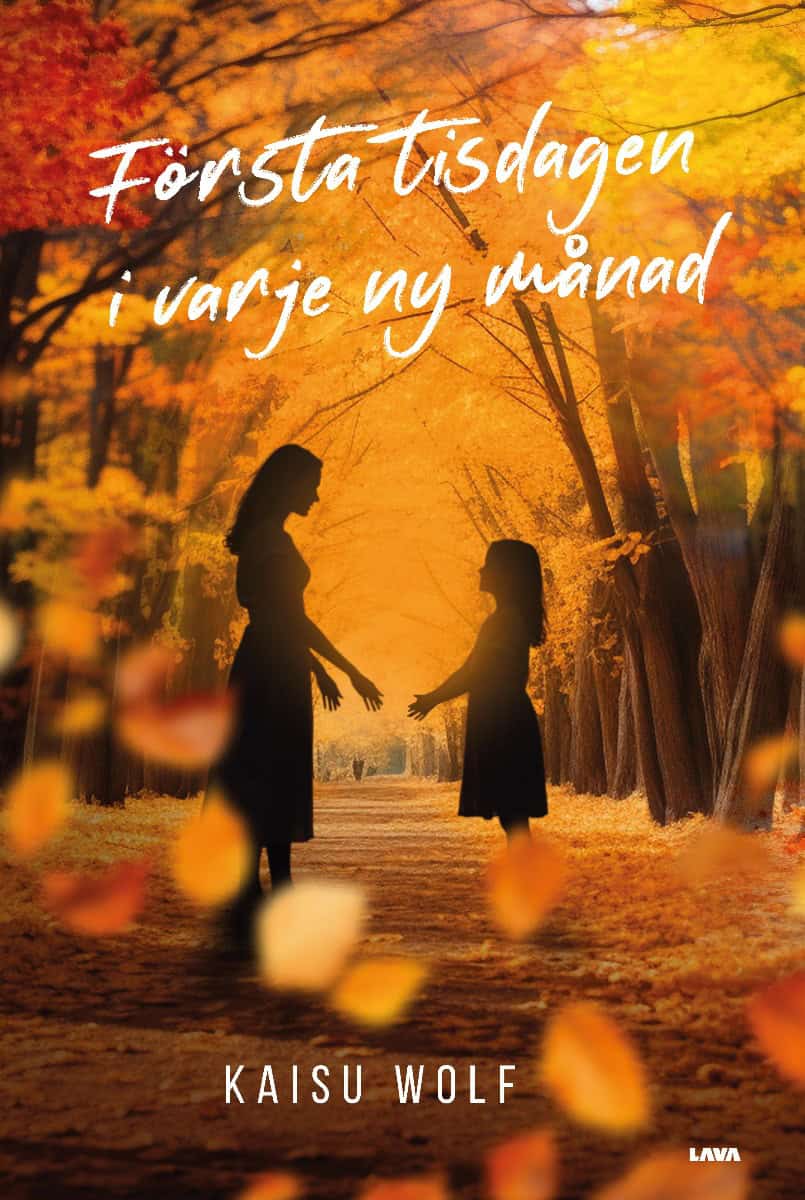 Kaisu Wolf : Första tisdagen i varje ny månad