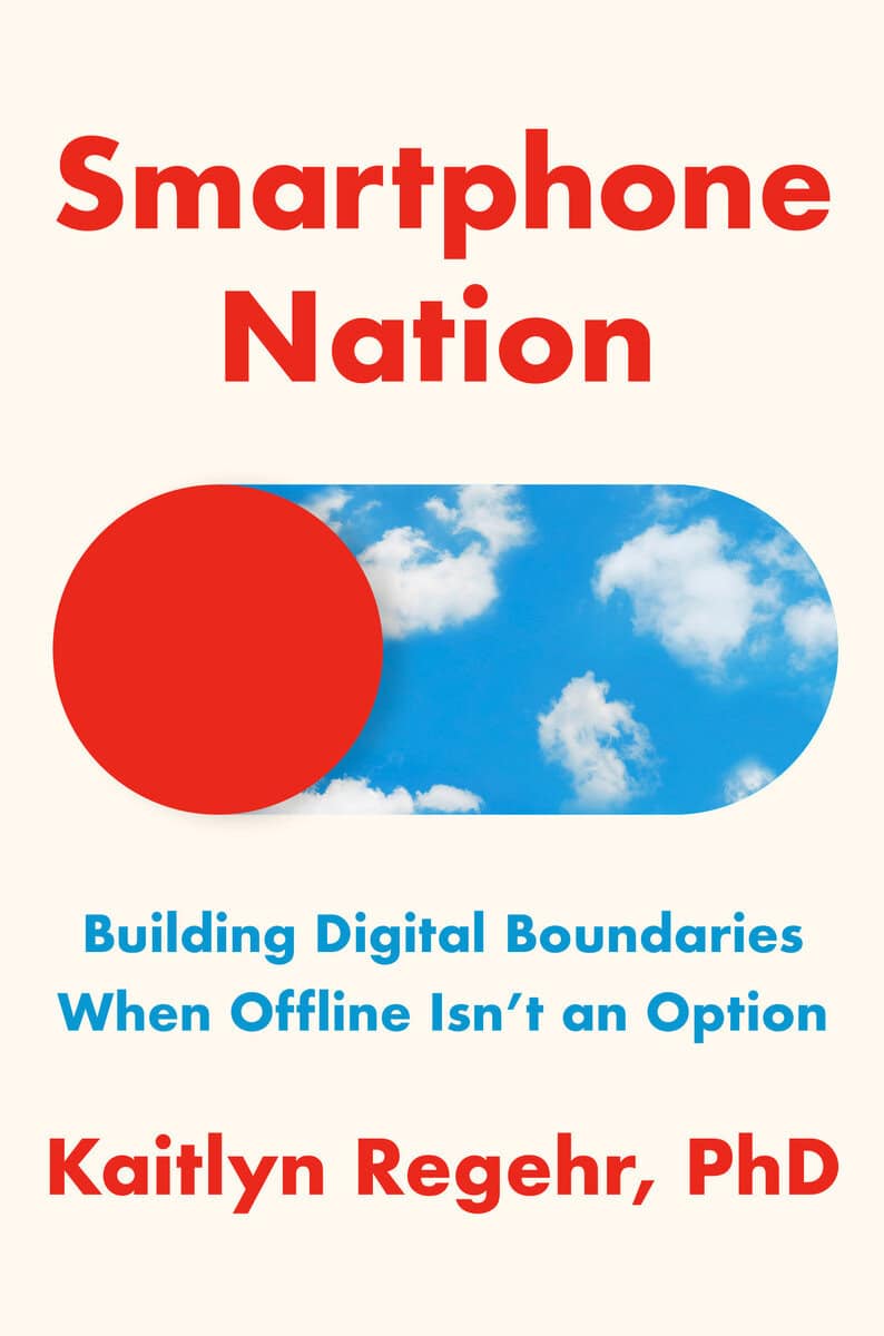 Kaitlyn Regehr : Smartphone Nation