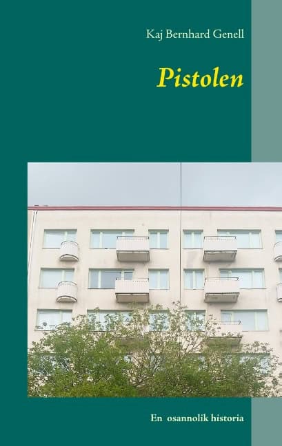 Kaj Bernhard Genell : Pistolen
