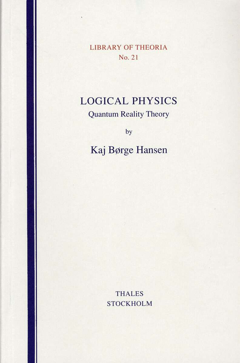 Kaj Börge Hansen : Logical physics