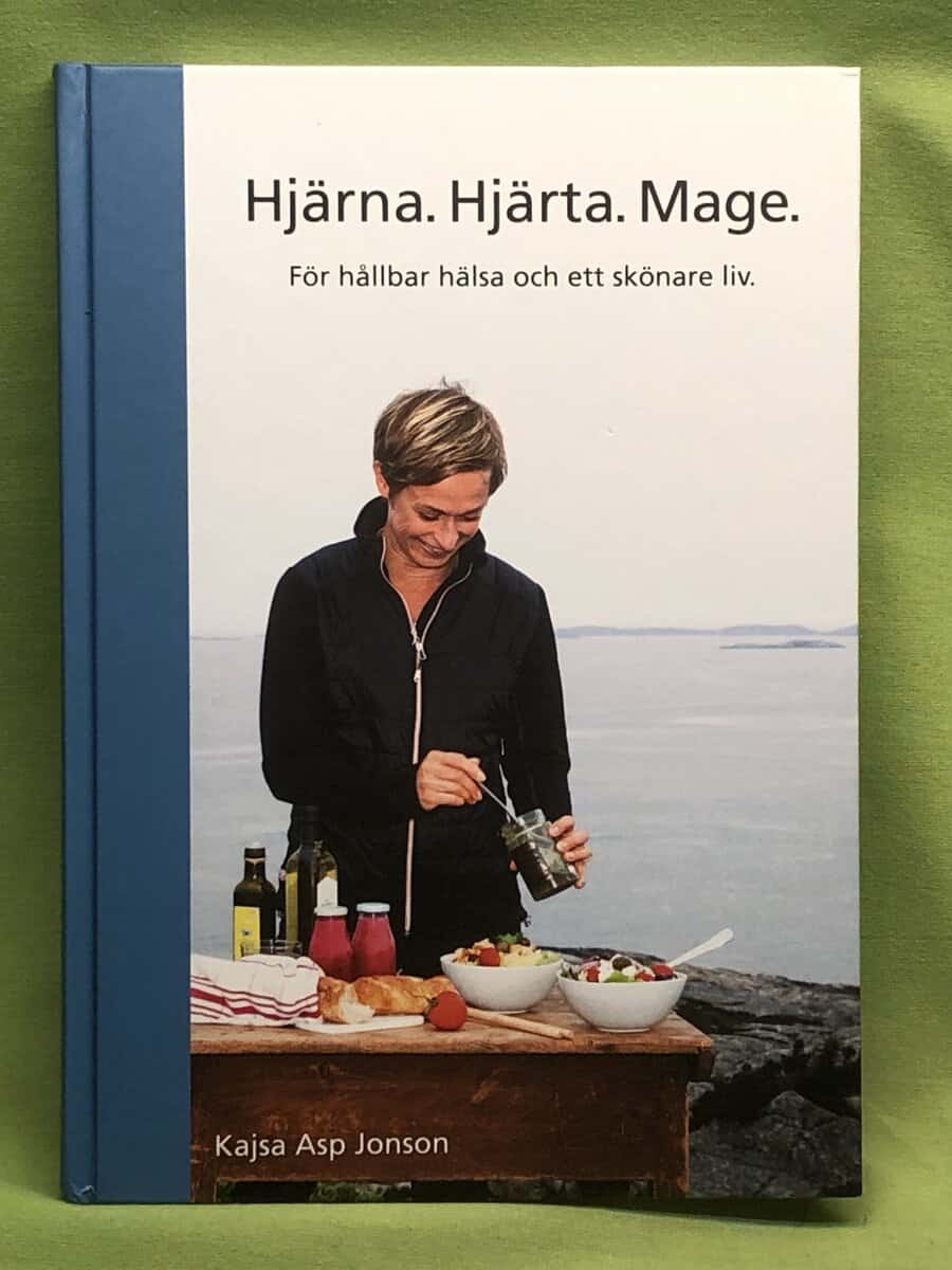 Kajsa Asp Jonson : Hjärna. Hjärta. Mage för hållbar hälsa och ett skönare liv