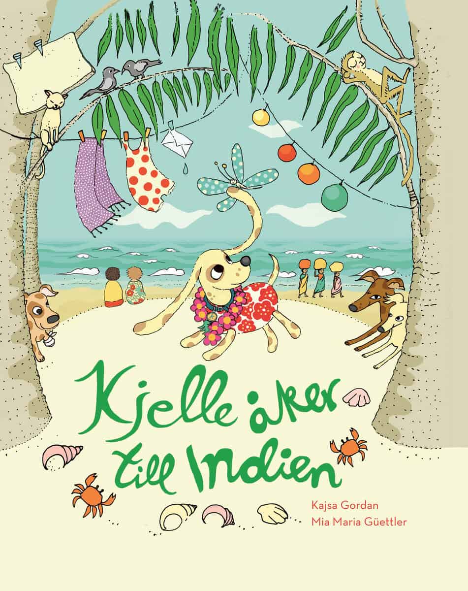 Kajsa Gordan : Kjelle åker till Indien