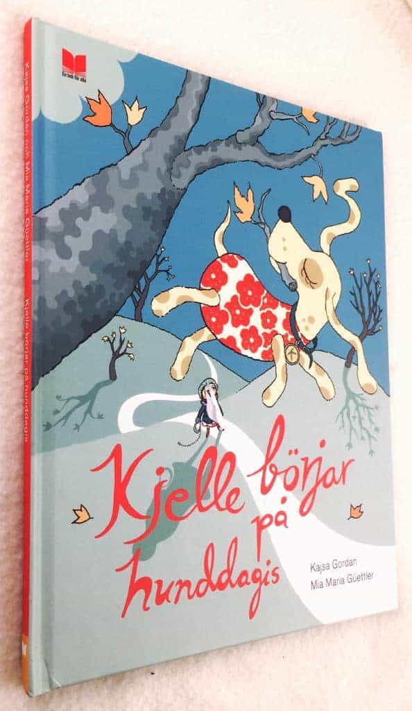 Kajsa Gordan : Kjelle börjar på hunddagis