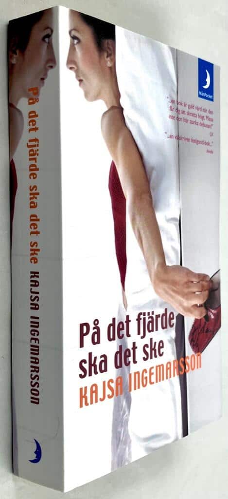 Kajsa Ingemarsson : På det fjärde ska det ske
