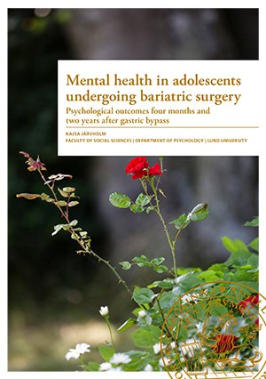 Kajsa Järvholm : Mental health in adolescents undergoing bariatric surgery