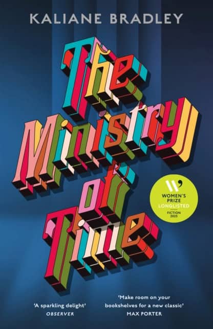 Kaliane Bradley : The Ministry of Time