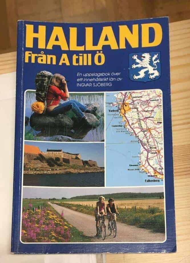 Kalin, Göran ; Sjöberg, Ingvar ; Alwin, Ove ; Bergman, Bo ; Dahlström, Rolf ; Länsstyrelsen Halland ; Hallands turist : Halland från A till Ö