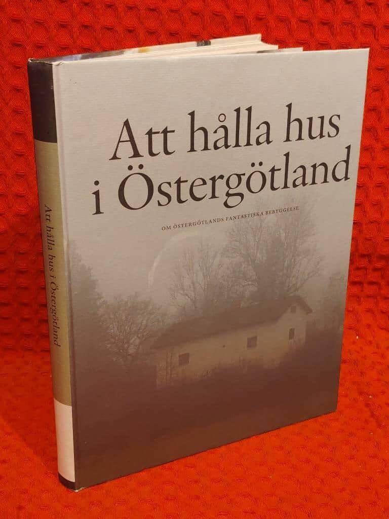Kalle Bäck : Att hålla hus i Östergötland