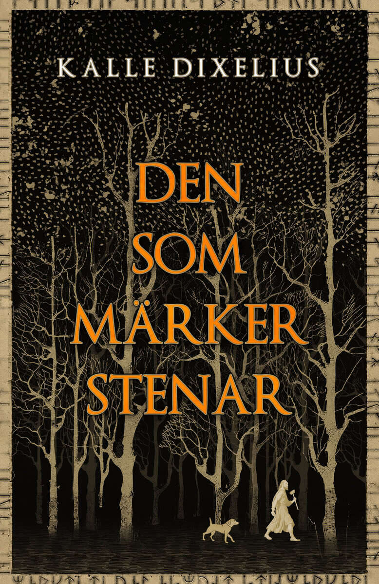 Kalle Dixelius : Den som märker stenar