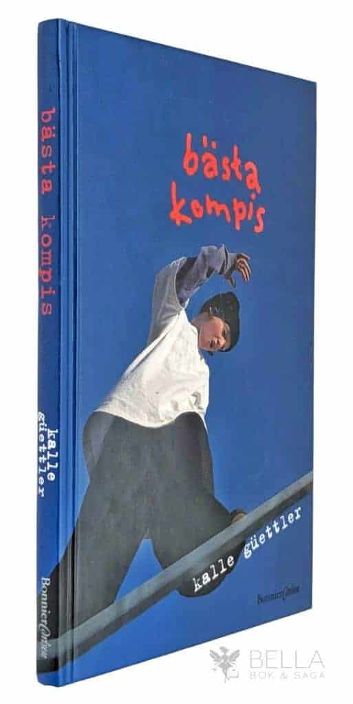 Kalle Güettler : Bästa kompis
