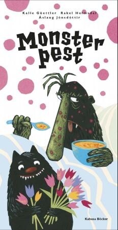 Güettler, Kalle ; Helmsdal, Rakel ; Jónsdóttir, Áslaug : Monsterpest