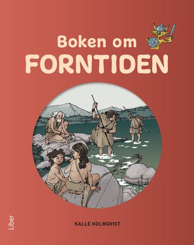 Kalle Holmqvist : Boken om forntiden