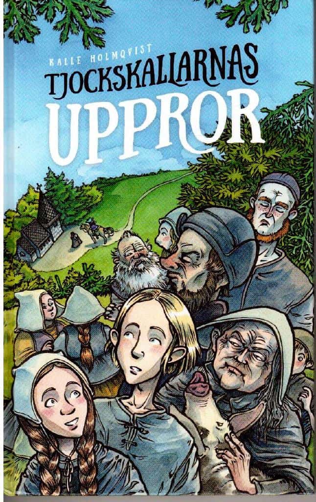 Kalle Holmqvist : Tjockskallarnas uppror