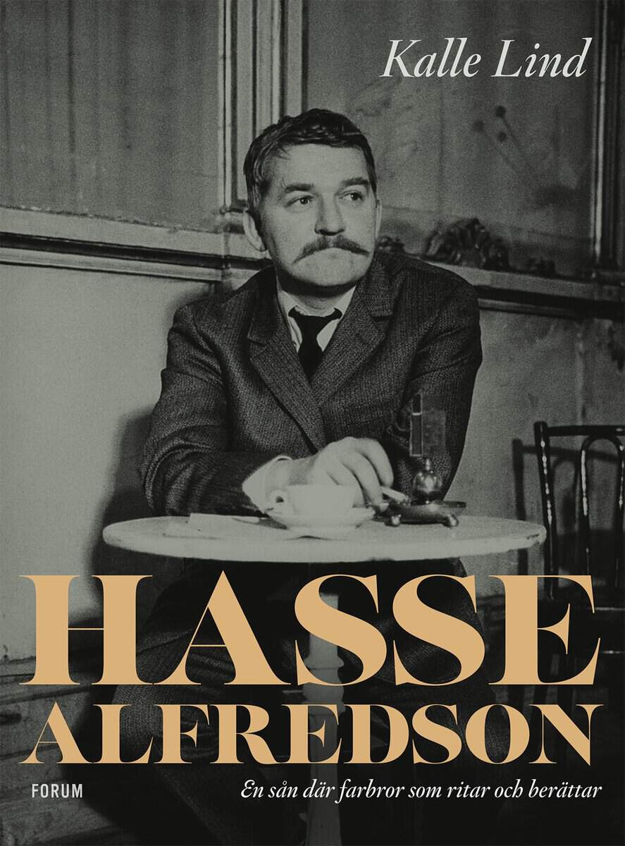 Kalle Lind : Hasse Alfredson : en sån där farbror som ritar och berättar