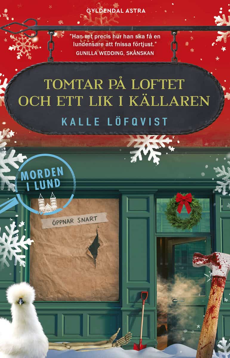 Kalle Löfqvist : Tomtar på loftet och ett lik i källaren