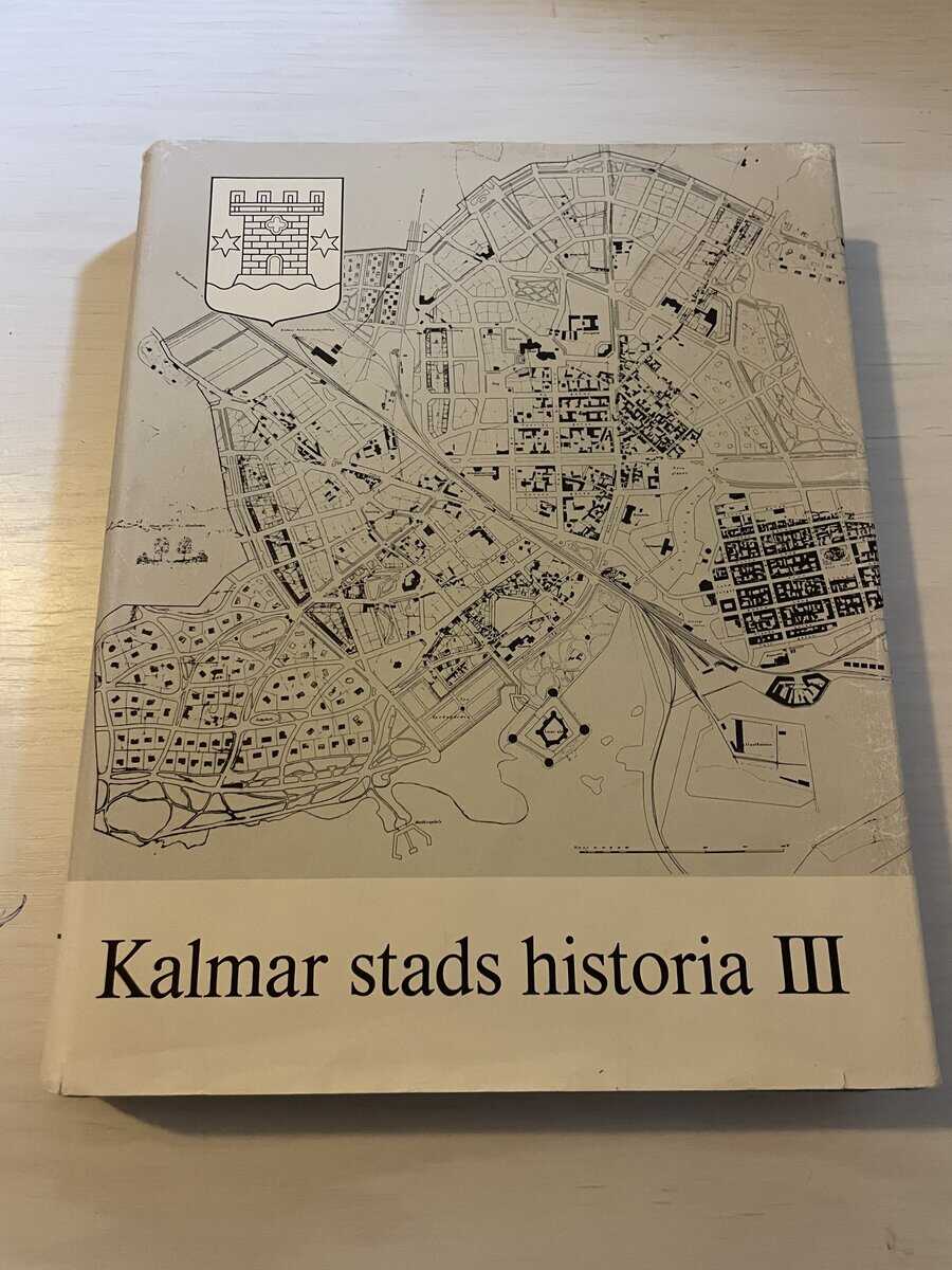 Kalmar stads historia III (3)
