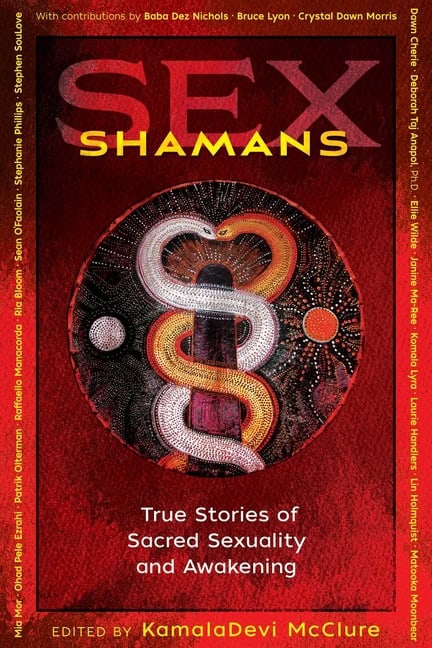 Kamala Devi McClure : Sex shamans