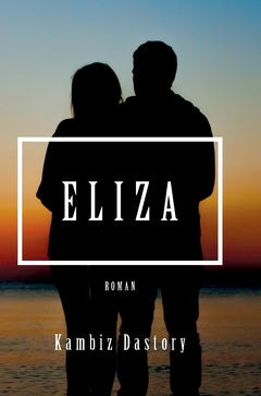 Kambiz Dastory : Eliza