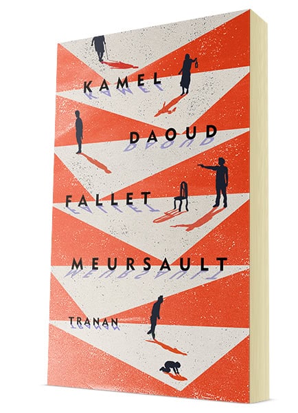 Kamel Daoud : Fallet Meursault