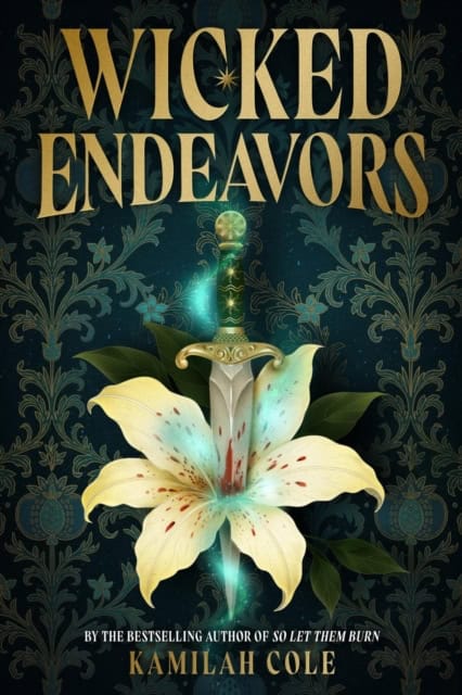 Kamilah Cole : Wicked Endeavors
