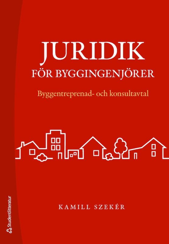 Kamill Szeker : Juridik för byggingenjörer