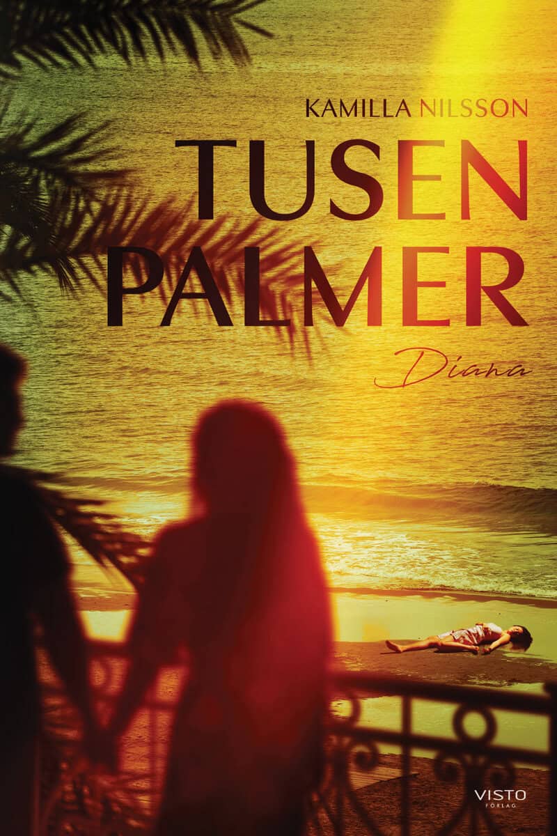 Kamilla Nilsson : Tusen palmer : Diana